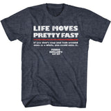 Ferris Beuller'S Day Off Life Moves Fast T-Shirt
