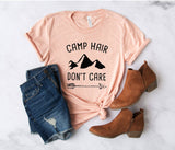 Camp Hair Don't Care T-Shirt