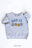 God Is Good Toddler Graphic Sweatshirt