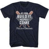 Field Of Dreams - Field Of Dreams If You Build It T-Shirt