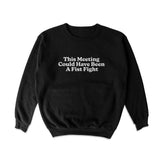 Fist Fight Crewneck Sweatshirt