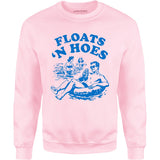 Floats 'n Hoes - Unisex Sweatshirt