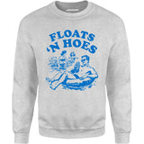 Floats 'n Hoes - Unisex Sweatshirt