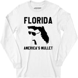 Florida America's Mullet - Long Sleeve T-Shirt