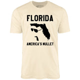Florida America's Mullet - Unisex T-Shirt