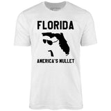 Florida America's Mullet - Unisex T-Shirt