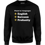 Fluent in 3 Languages - Unisex Sweatshirt