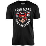 Four Score and 7 Beers Ago - Unisex T-Shirt