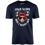 Four Score and 7 Beers Ago - Unisex T-Shirt