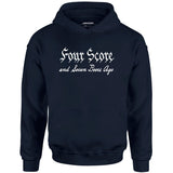 Four Score and Seven Beers Ago - Unisex Hoodie