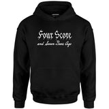 Four Score and Seven Beers Ago - Unisex Hoodie