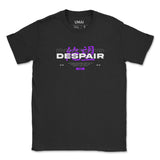Despair â€¢ T-Shirt [Weekly Exclusive]