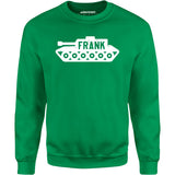 Frank the Tank - Unisex Sweatshirt