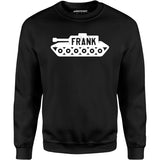 Frank the Tank - Unisex Sweatshirt