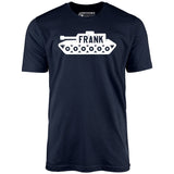 Frank the Tank - Unisex T-Shirt