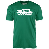 Frank the Tank - Unisex T-Shirt