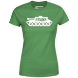 Frank the Tank - Women's T-Shirt