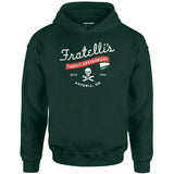 Fratelli's Family Restaurant - Unisex Hoodie