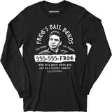 Frog's Bail Bonds - Long Sleeve T-Shirt