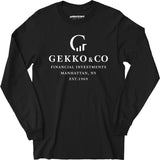 Gekko & Co. Financial Investments - Wall Street - Long Sleeve T-Shirt