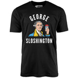 George Sloshington - Unisex T-Shirt