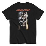Ghost - Here's Papa T-Shirt