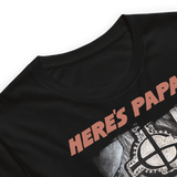 Ghost - Here's Papa T-Shirt