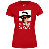 Gimme Da Keys! - Women's T-Shirt