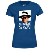 Gimme Da Keys! - Women's T-Shirt