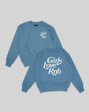 Girls Love Rnb Pebble Blue Crewneck Sweatshirt