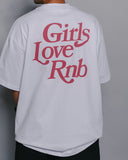 Girls Love Rnb White Tee