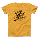 Iâ€™m A Fucking Ray Of Sunshine Men/Unisex T-Shirt