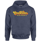 Good Times - Ain't We Lucky We Got 'Em - Unisex Hoodie