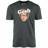 Gosh - Unisex T-Shirt
