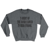 T-Shirt Of The Band I Loved In High School Ugly Sweater