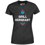 Grill Sergeant 4th of July - Women's T-Shirt