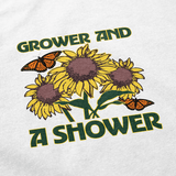 Grower and a Shower T Shirt