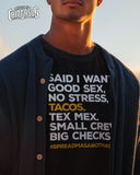 The Good Life Taco T-Shirt