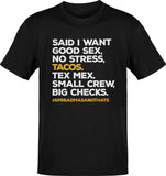 The Good Life Taco T-Shirt