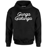 Gunga Galunga v2 - Unisex Hoodie