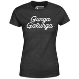 Gunga Galunga v2 - Women's T-Shirt
