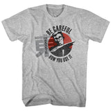 Hai Karate Careful T-Shirt