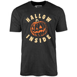 Hallow Inside - Unisex T-Shirt