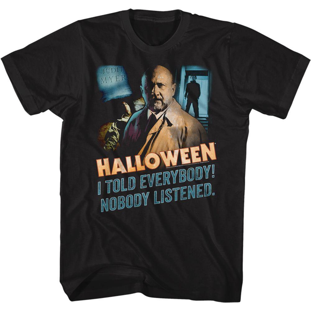 Halloween Nobody Listened Boyfriend Tee