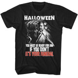 Halloween Your Funeral T-Shirt