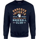 Hancock Infants - Michigan - Vintage Defunct Baseball Teams - Unisex Sweatshirt
