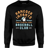 Hancock Infants - Michigan - Vintage Defunct Baseball Teams - Unisex Sweatshirt