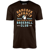 Hancock Infants - Michigan - Vintage Defunct Baseball Teams - Unisex T-Shirt