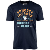 Hancock Infants - Michigan - Vintage Defunct Baseball Teams - Unisex T-Shirt