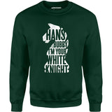 Hans Bubby I'm Your White Knight - Unisex Sweatshirt